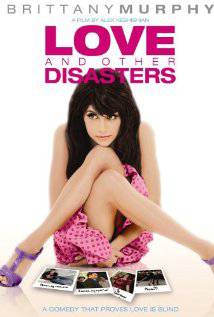 Aşk ve Diğer Felaketler-Love and Other Disasters-2006