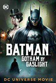 Batman: Gotham'ın Gaz Lambaları-Batman: Gotham by Gaslight-2018