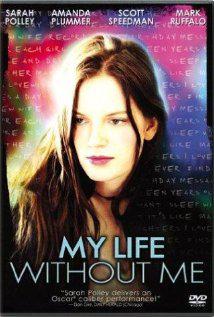 Bensiz Hayatım-My Life Without Me-2003