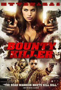 Ödül Avcısı-Bounty Killer-2013