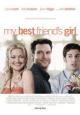 My Best Friend\'s Girl - 2008