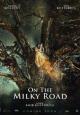 On the Milky Road - 2016