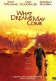 What Dreams May Come - 1998