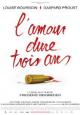 L\'amour dure trois ans - 2011