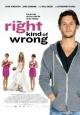 The Right Kind of Wrong - 2013