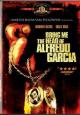 Bring Me the Head of Alfredo Garcia - 1974