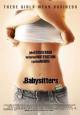 The Babysitters - 2007