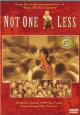 Not One Less - 1999