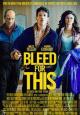 Bleed for This - 2016