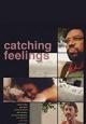 Catching Feelings - 2017