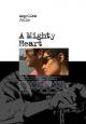 A Mighty Heart - 2007