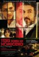 Tesis sobre un homicidio - 2013