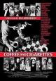 Coffee and Cigarettes - 2003