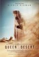 Queen of the Desert - 2015