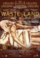 Waste Land - 2010