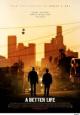 A Better Life - 2011