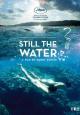 Still the Water - 2014