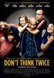 Don\'t Think Twice - 2016