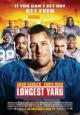 The Longest Yard - 2005