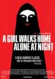 A Girl Walks Home Alone at Night - 2014