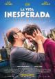 La vida inesperada - 2013