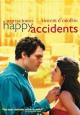 Happy Accidents - 2000