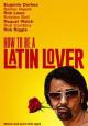 How to Be a Latin Lover - 2017