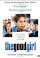 The Good Girl - 2002