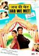 Jab We Met - 2007