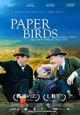Paper Birds - 2010