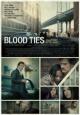 Blood Ties - 2013