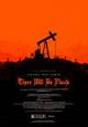 There Will Be Blood - 2007