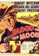 Blood on the Moon - 1948