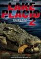 Lake Placid 2 - 2007