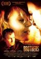 Brothers - 2004