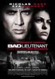 The Bad Lieutenant: Port of Call - New Orleans - 2009