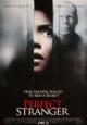Perfect Stranger - 2007