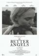 The Better Angels - 2014