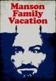 Manson Family Vacation - 2015