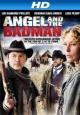 Angel and the Bad Man - 2009