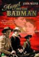 Angel and the Badman - 1947
