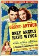 Only Angels Have Wings - 1939