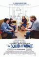 The Squid and the Whale - 2005