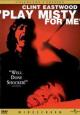 Play Misty for Me - 1971