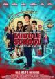 Middle School: The Worst Years of My Life - 2016
