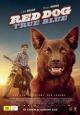 Red Dog: True Blue - 2016