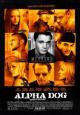 Alpha Dog - 2006