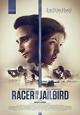 Racer and the Jailbird - 2017