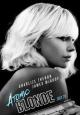 Atomic Blonde - 2017