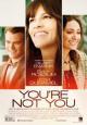 You\'re Not You - 2014